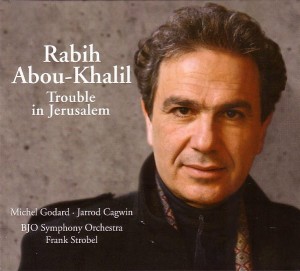 Rabih Abou-Khalil - Trouble In Jerusalem