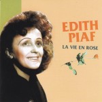 EDITH PIAF La Vie En Rose