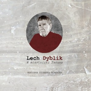 Lech Dyblik - W miasteczku Tarusa