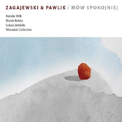 Zagajewski-Pawlik-mow-spokojniej.jpg