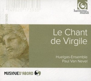 LE CHANT DE VIRGILE   Huelgas Ensemble  
