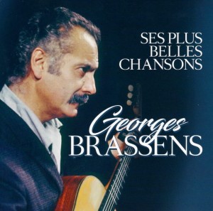 GEORGES BRASSENS - Ses Plus Belles Chansons
