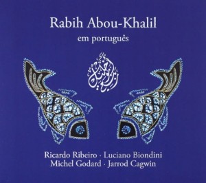 Rabih Abou-Khalil : Em Português