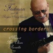 Giora Feidman and  the Georgian String Quartet - Crossing Borders