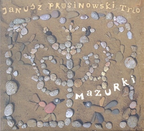 Janusz Prusinowski Trio Mazurki