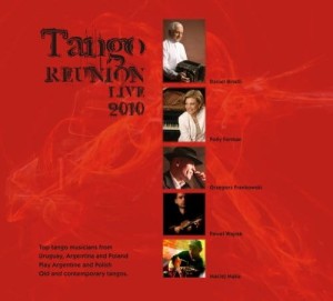 Tango Reunion  Live 2010