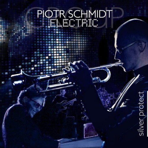 Piotr-Schmidt-Electric-Silver-Protect.jpg