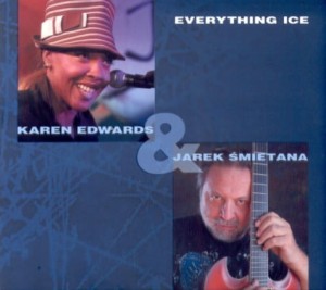 JAREK ŚMIETANA & KAREN EDWARDS Everything Ice