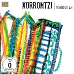 Korrontzi  Tradition 2.1 CD+DVD