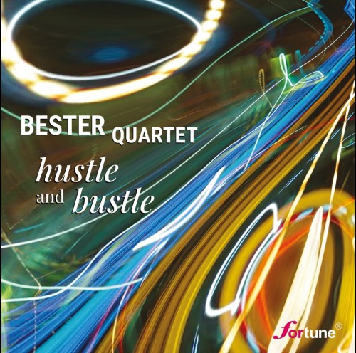 Bester-Quartet-Hustle-and-Bustle.jpg