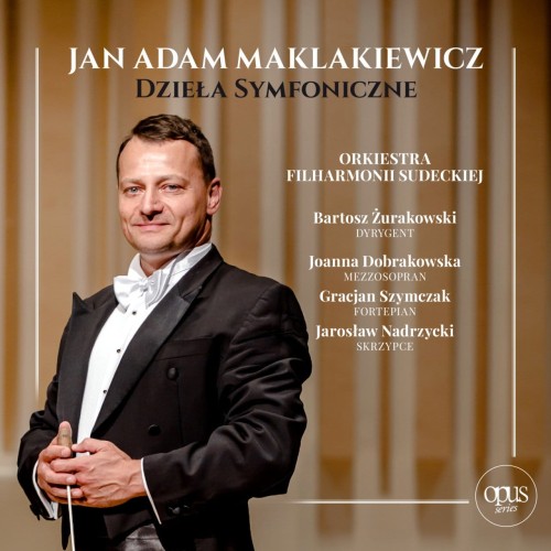 Jan-Adam-Maklakiewicz-Dziela-Symfoniczne.jpg