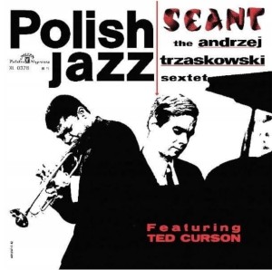 Andrzej Trzaskowski Sextet - Seant (Polish Jazz vol. 11)