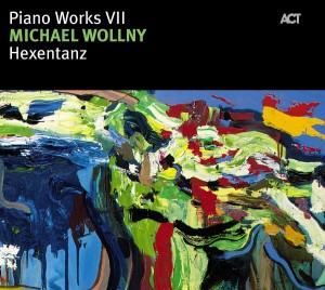 Michael Wollny Piano Works VII: Hexentanz