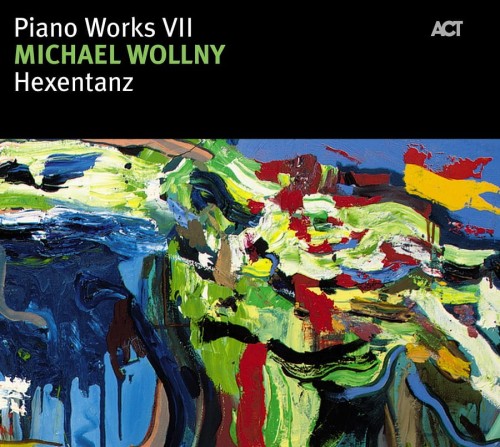 michael-wollny-Piano-Works-Vii-Hexentanz.jpg
