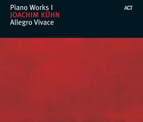 joachim-kuhn-Piano-Works-I-Allegro-Vivace.jpg
