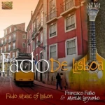 Francisco Fialho, Matilde Larguinho - Fado De Lisboa