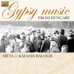 MÉTA and KALMAN BALOGH   Gypsy Music from Hungary