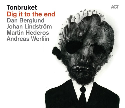 tonbruket-Dig-It-To-The-End.jpg
