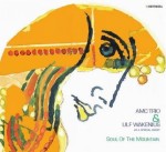 AMC Trio & Ulf Wakenius – Soul Of The Mountain (vinyl)
