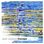Piotr Wojtasik - Inscape