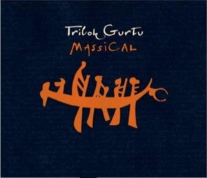 Trilok Gurtu - Massical