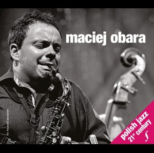 MACIEJ OBARA - Polish Jazz 21st Century - Komeda / Live At Manggha / Live in Mińsk Mazowiecki - 3 CD
