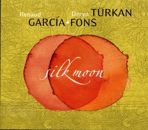 Renaud Garcia-Fons, Derya Turkan - Silk Moon