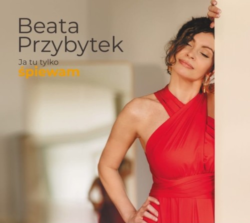 Beata-Przybytek-Ja-tu-tylko-spiewam.jpg
