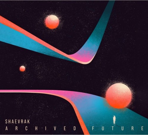 Shaevrak-Archived-Future.jpg