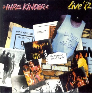 Ihre Kinder ‎ Live '82