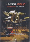 Jacek Pelc - Graj muzykę nie patenty 