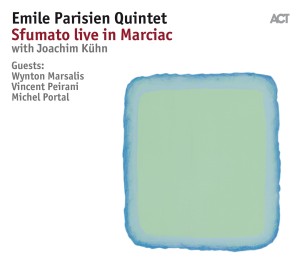 Emile Parisien Quintet Sfumato Live In Marciac