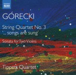 Górecki: String Quartet No. 3, Sonata for Two Violins