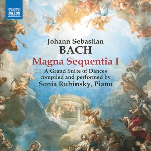 Johann Sebastian Bach - Magna Sequentia I - A Grand Suite of Dances