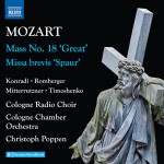 MOZART Complete Masses Vol. 2: Mass No. 18 "Great", Missa brevis "Spaur" 