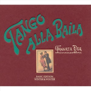 Tangata Rea - Tango Alla Baila