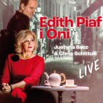 Justyna Bacz & Chris Schittulli - Edith Piaf i Oni