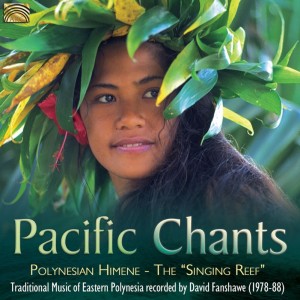 Pacific Chants - Traditional Music of Polynesia - rec. David Fanshawe