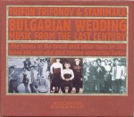 Bulgarian Wedding Music From The Last Century (Live) - Trifon Trifonov & Stanimaka