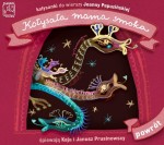 KAJA  I JANUSZ PRUSINOWSCY   Kołysała mama smoka - powrót 