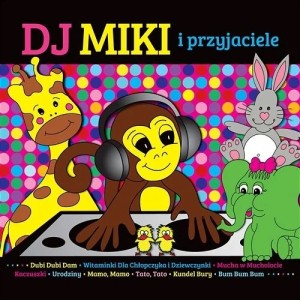 Dj Miki I Przyjaciele
