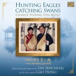 Lin Shicheng with Gao Hong  Hunting Eagles Catching Swans