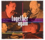 Ivo Papasov, Yuri Yunakov  - Together Again - Legends of Bulgarian Wedding Music