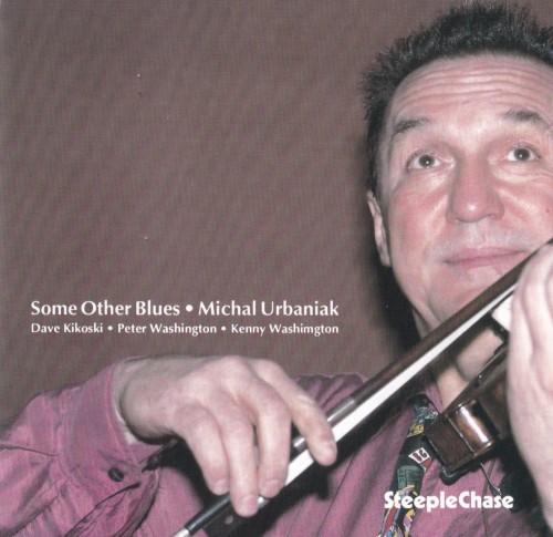 michal-urbaniak-some-other-blues.jpg