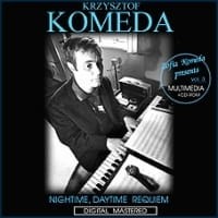KRZYSZTOF KOMEDA   Nighttime, Daytime Requiem