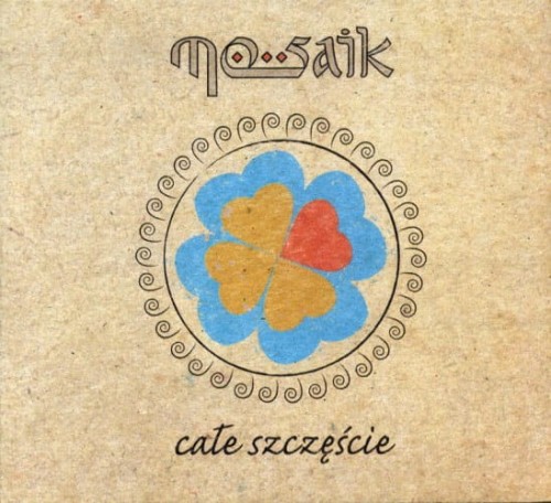 MOSAIK   Całe szczęście