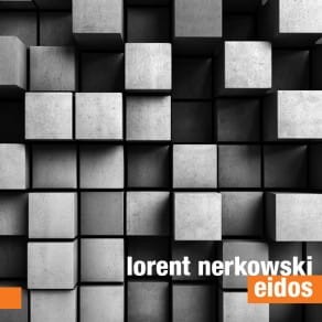 LORENT & NERKOWSKI   Eidos