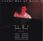 Joachim Mencel ‎ Silent Way Of Miles D.