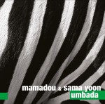 MAMADOU & SAMA YOON   Umbada  [WINYL]