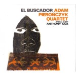 ADAM PIEROŃCZYK QUARTET   El Buscador